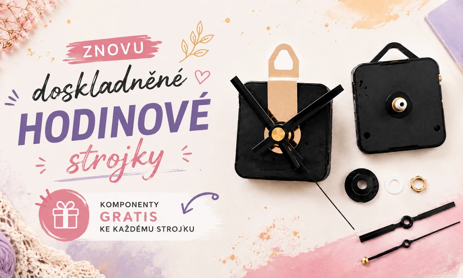 hodinove strojky jsou doskladnene !