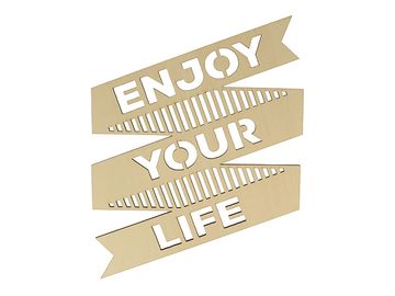 Dýhový výřez - Enjoy Your Life